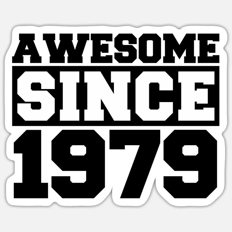 Awesome since 1979 - Sticker size S (10 x 10 cm) - white matte