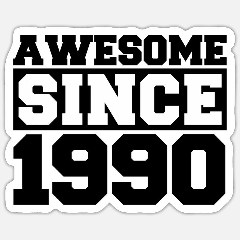 Awesome since 1990 - Sticker size S (10 x 10 cm) - white matte