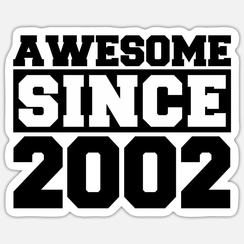 Awesome since 2002 - Sticker Größe S (10 x 10 cm) - Mattweiß