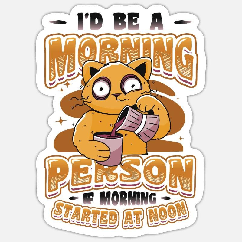 Spätaufsteher, Morgenmuffel, Eule, Langschläfer. Sticker Größe S (10 x 10 cm)