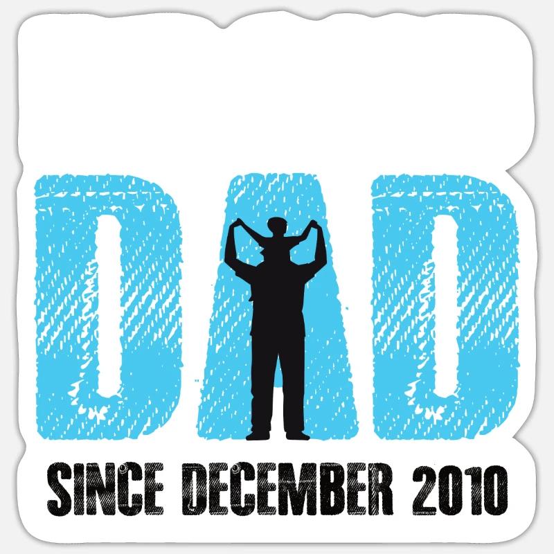 Proud Dad Since December 2010 - Sticker Größe S (10 x 10 cm) - Mattweiß