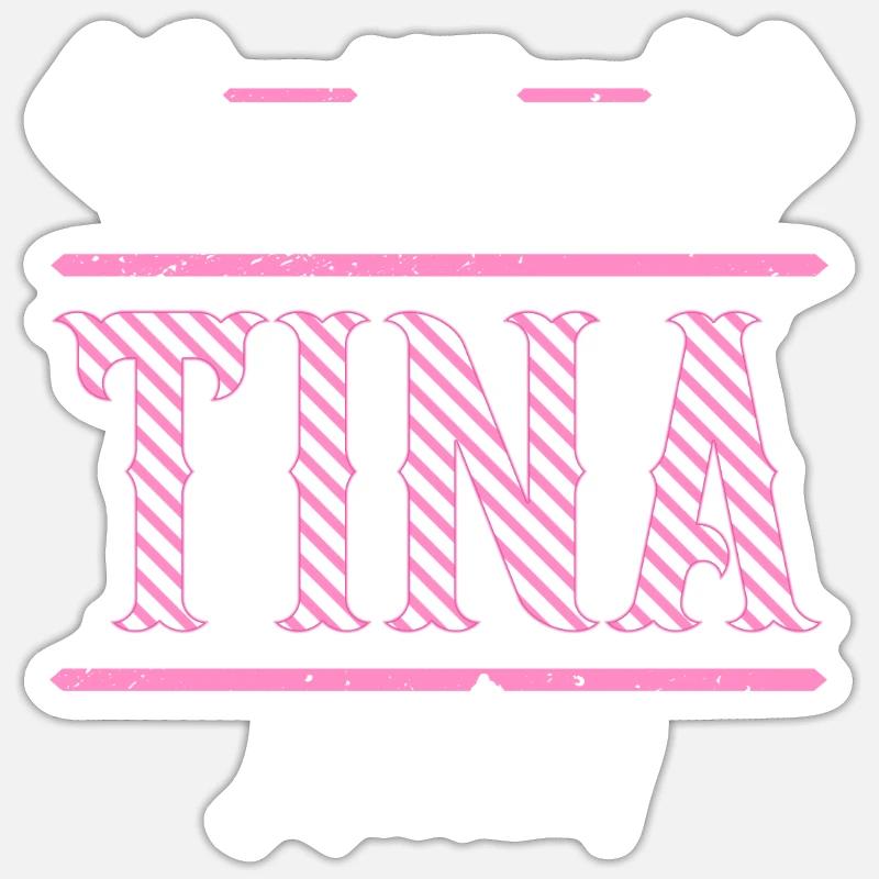Tina Geschenkidee Geschenk Geburtstag - Sticker Größe S (10 x 10 cm) - Mattweiß