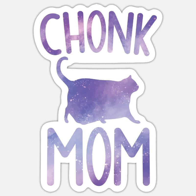 Chonk Meme Katze Chonk Mama - Sticker Größe S (10 x 10 cm) - Mattweiß