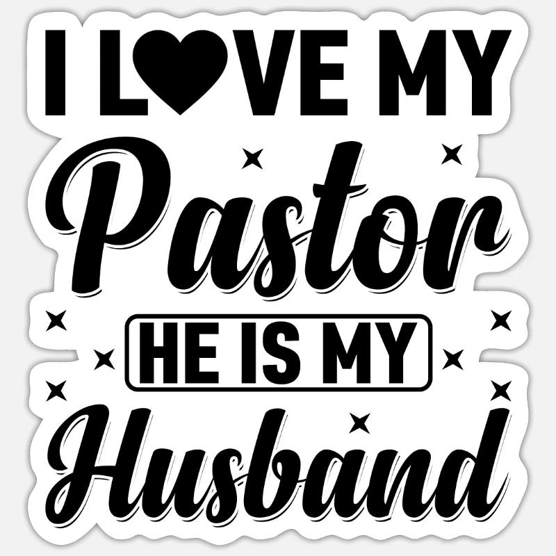 J’aime mon pasteur il est mon mari pasteur Sticker taille S (10 x 10 cm)