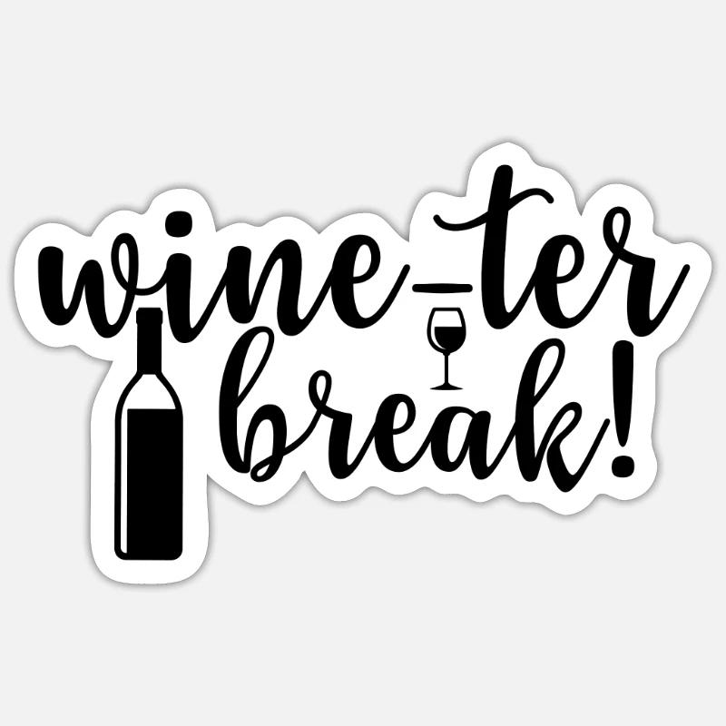 Wein-Ter Pause Sticker size S (10 x 10 cm)