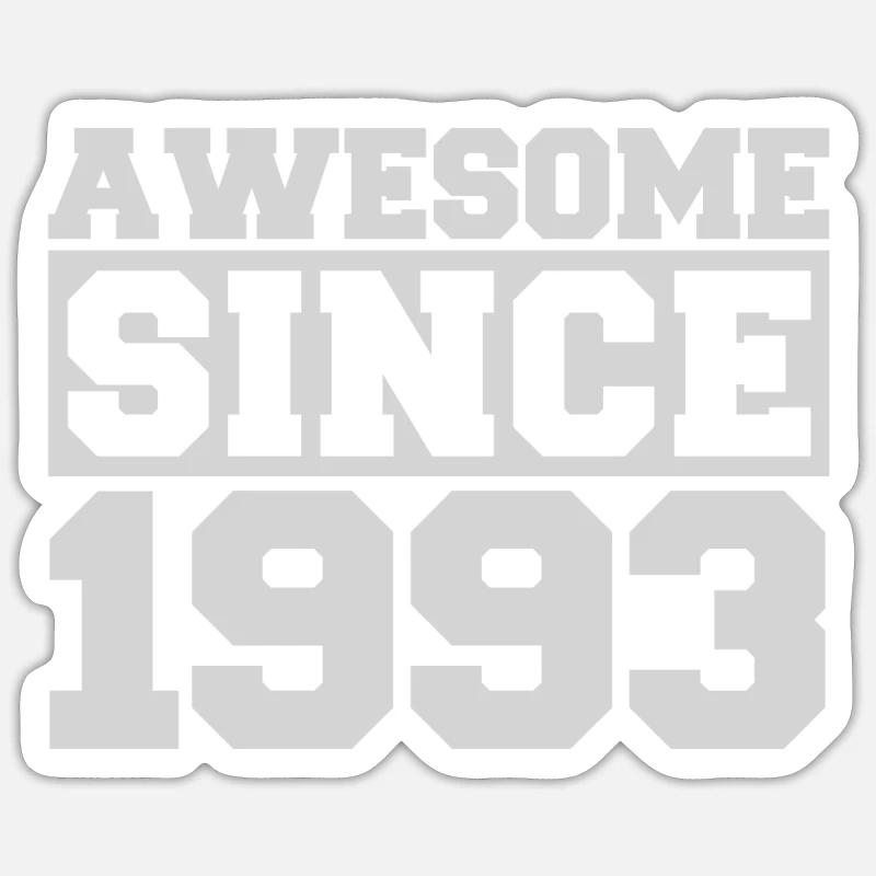 Awesome since 1993 - Sticker Größe S (10 x 10 cm) - Mattweiß