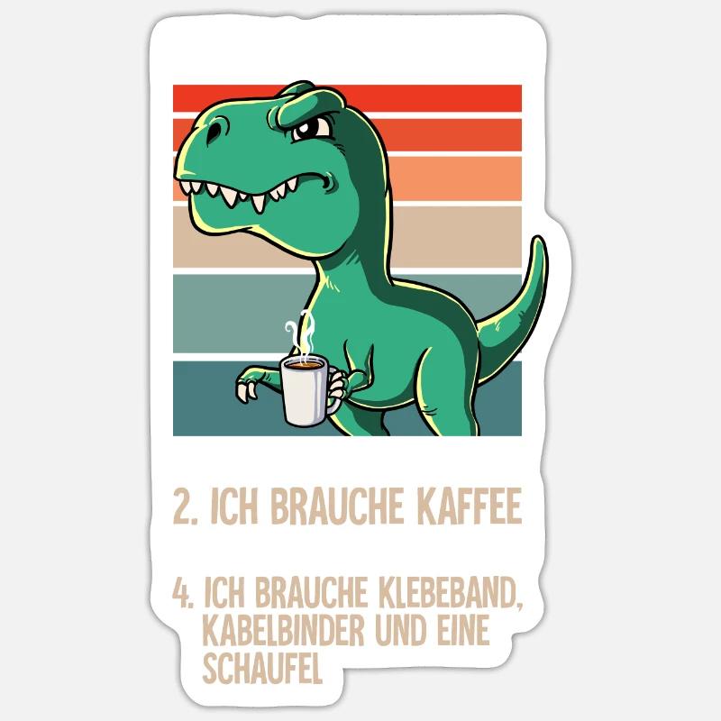 Meine 4 Stimmungen Kaffee T-rex - Sticker Größe S (10 x 10 cm) - Mattweiß