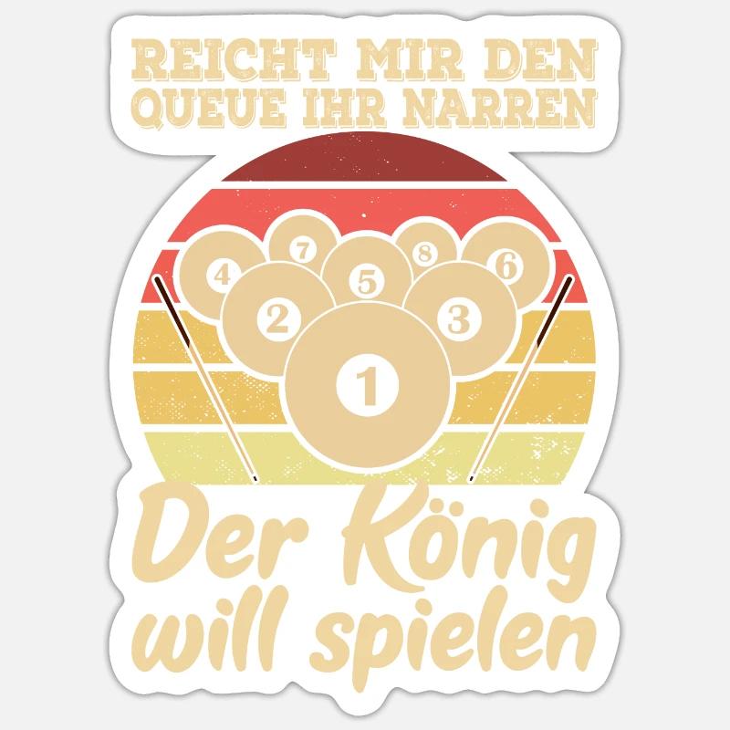 Reicht mir den Queue Der König Will Billard Sticker Größe S (10 x 10 cm)
