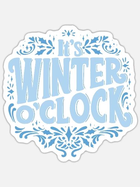 it's winter o'clock - Sticker Größe S (10 x 10 cm) - Mattweiß