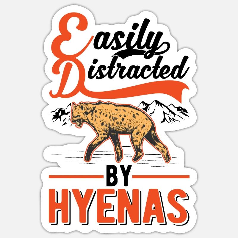 Easily distracted by Hyenas Erdwolf Hyäne Sticker Größe S (10 x 10 cm)