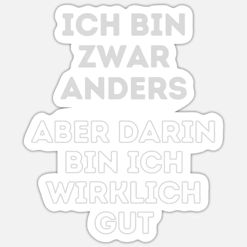 Humorvoller Spruch: Ich bin anders Sticker Größe S (10 x 10 cm)