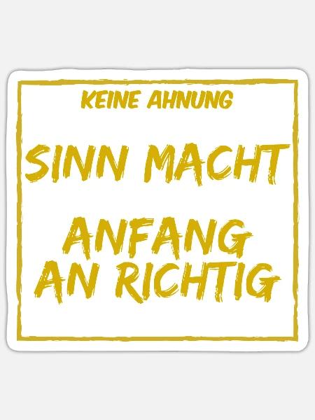 Sarkastische Sprüche Für Die Arbeit Kollegen - Sticker Größe S (10 x 10 cm) - Mattweiß
