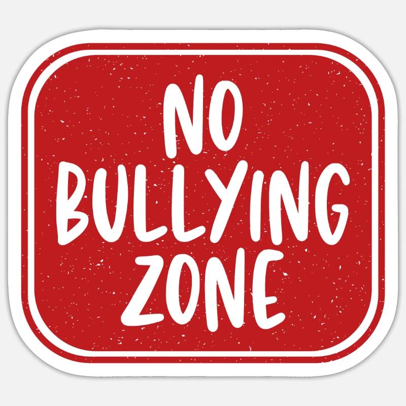 Aucune zone d’intimidation pour lutter contre l’intimidation n’arrête l’intimidation Sticker taille S (10 x 10 cm)