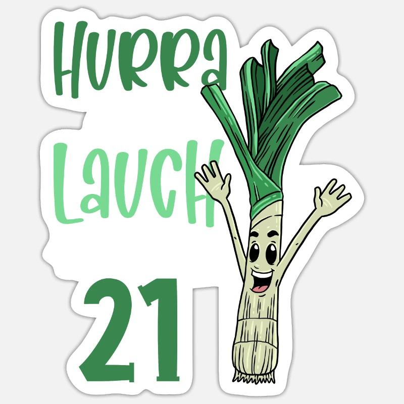 Hurra der Lauch wird 21 - Sticker Größe S (10 x 10 cm) - Mattweiß