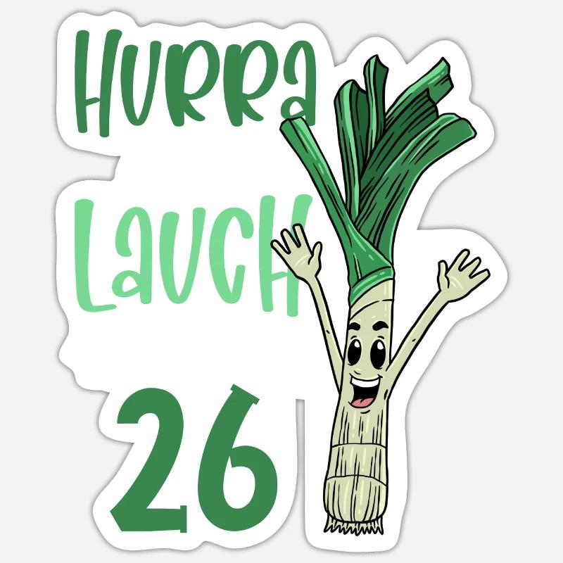 Hurra der Lauch wird 26 - Sticker Größe S (10 x 10 cm) - Mattweiß