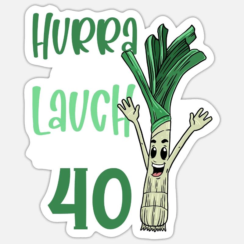 Hurra der Lauch wird 40 - Sticker Größe S (10 x 10 cm) - Mattweiß