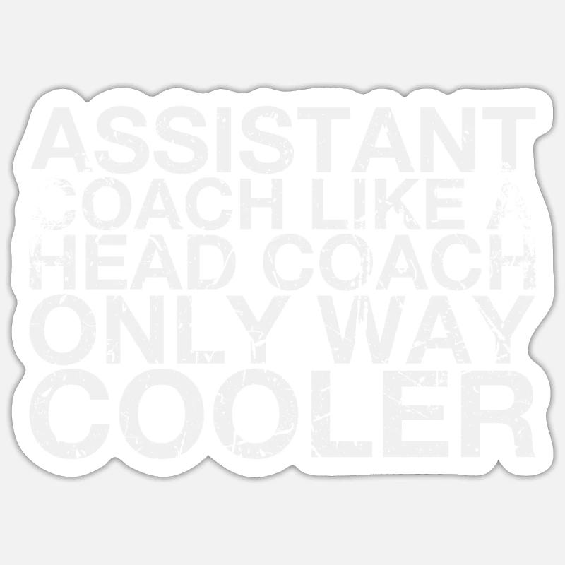 Assistant coach like a head coach Sticker size S (10 x 10 cm)