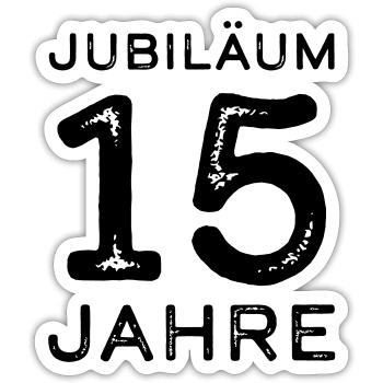 Jubiläum 15 Jahre Firmenjubiläum Geschenk - Sticker Größe S (10 x 10 cm) - Mattweiß - Vorne