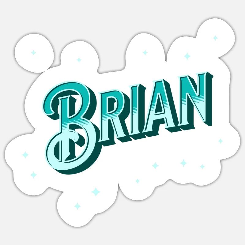 Brian name personalized Sticker size S (10 x 10 cm)