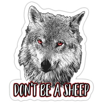Sei kein Schaf - Sticker Größe S (10 x 10 cm) - Mattweiß - Vorne