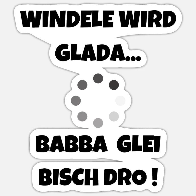 Für schwäbische Eltern - Windel wird Glada - Sticker Größe S (10 x 10 cm) - Mattweiß