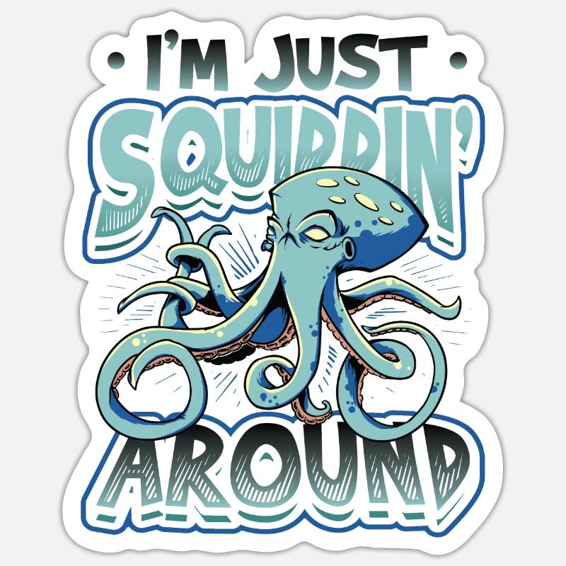 I'm just an octopus - Sticker size S (10 x 10 cm) - white matte