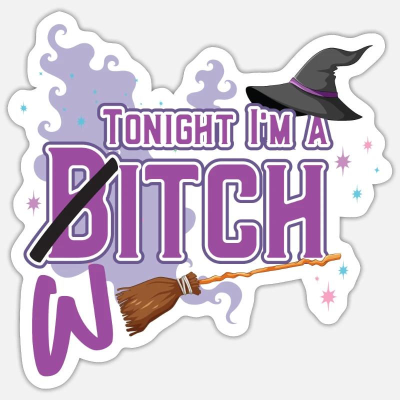 Tonight I M A Witch - Sticker Größe S (10 x 10 cm) - Mattweiß
