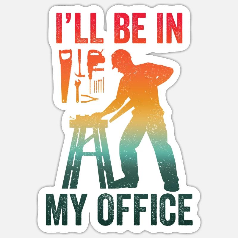 Drôle de menuisier charpentier menuiserie construction Sticker taille S (10 x 10 cm)