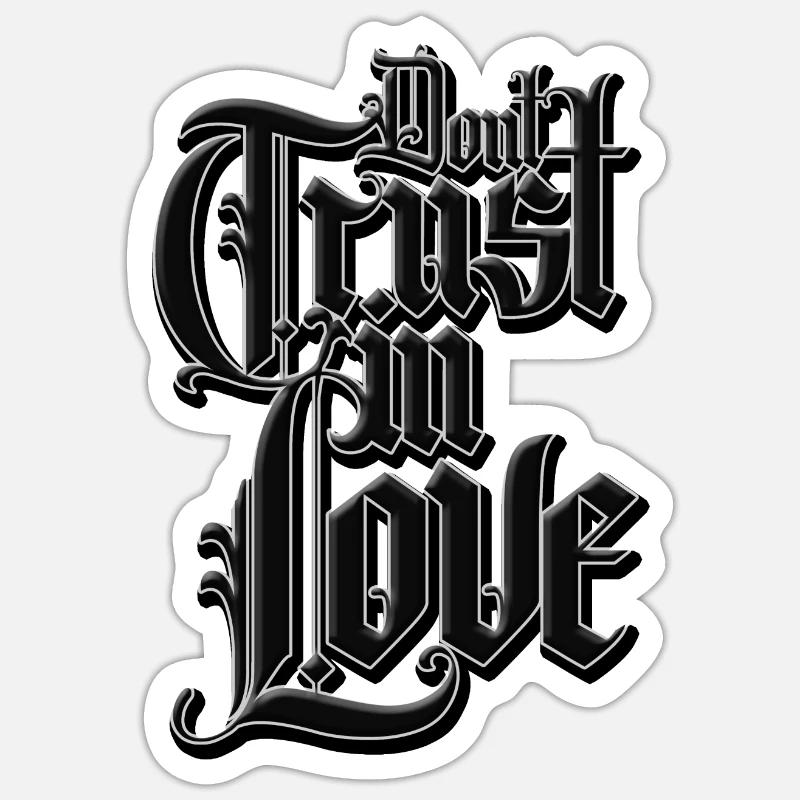 Dont Trust Sticker Größe S (10 x 10 cm)