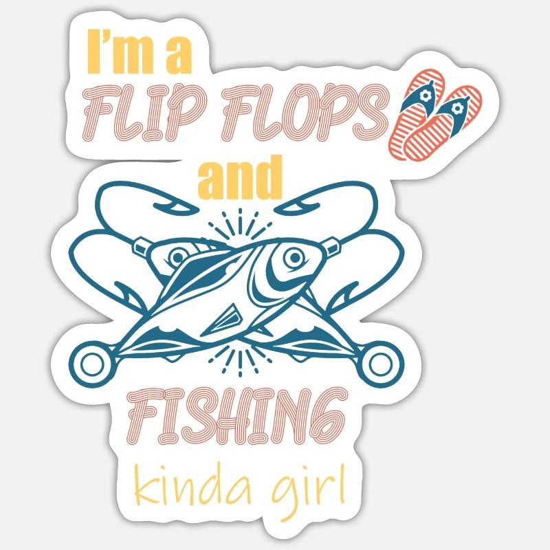 Ich bin ein Flip Flop und Fischer Mädchen Sticker Größe S (10 x 10 cm)