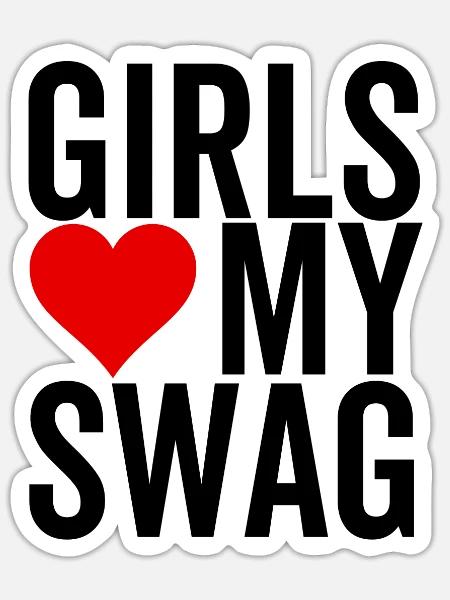 Mädchen lieben meinen Swag - Sticker Größe S (10 x 10 cm) - Mattweiß