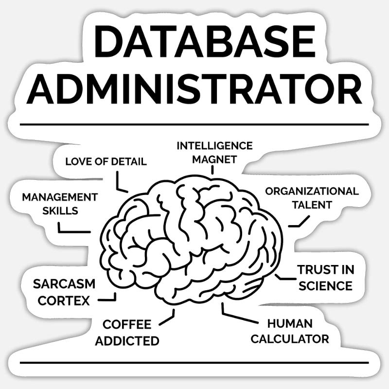 Database Administrator Sticker size S (10 x 10 cm)