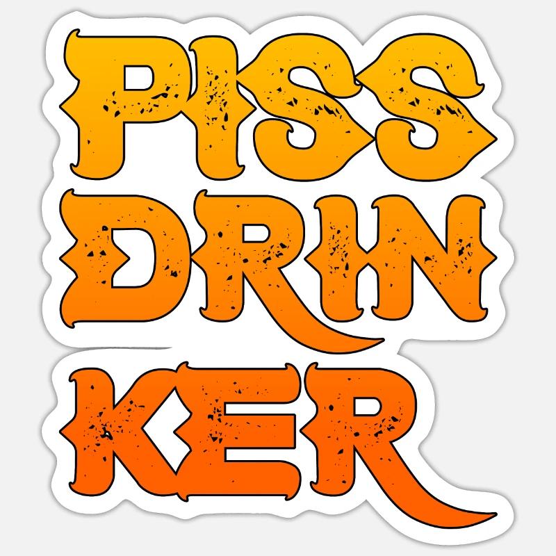 Piss Drinker 27 - Sticker Größe S (10 x 10 cm) - Mattweiß