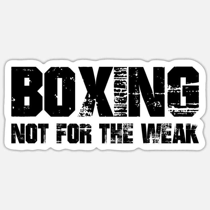 Boxing Not For The Weak Boxer Gift Idea - Sticker Größe S (10 x 10 cm) - Mattweiß