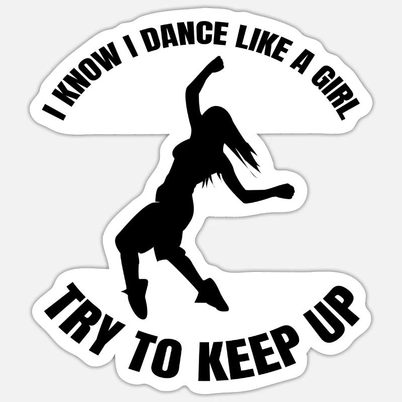 Dancer Gift Dance Class Ballerina Dance Ballet Sticker size S (10 x 10 cm)