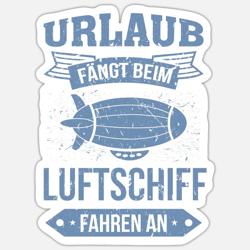 Luftschiff Urlaub fängt an - Sticker Größe S (10 x 10 cm) - Mattweiß