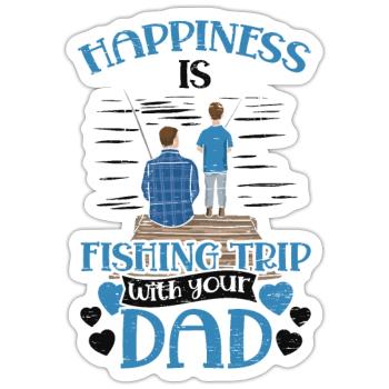 Happiness is fishing trip Fisher Fish Fisherman - Sticker size S (10 x 10 cm) - white matte - Front