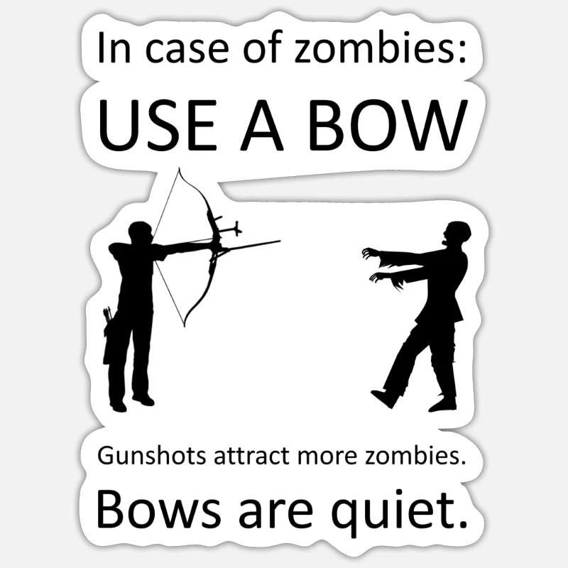 Use a bow Zombie Bogen Lustig - Sticker Größe S (10 x 10 cm) - Mattweiß