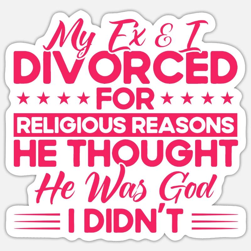Ex Partner Auflösung der Ehe Scheidung Geschenk Sticker Größe S (10 x 10 cm)