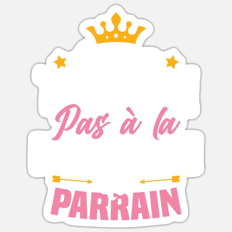 On ne touche pas à la princesse de parrain Sticker taille S (10 x 10 cm)