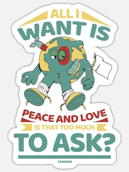 Die Erde möchte den Weltfrieden - Sticker Größe S (10 x 10 cm) - Mattweiß