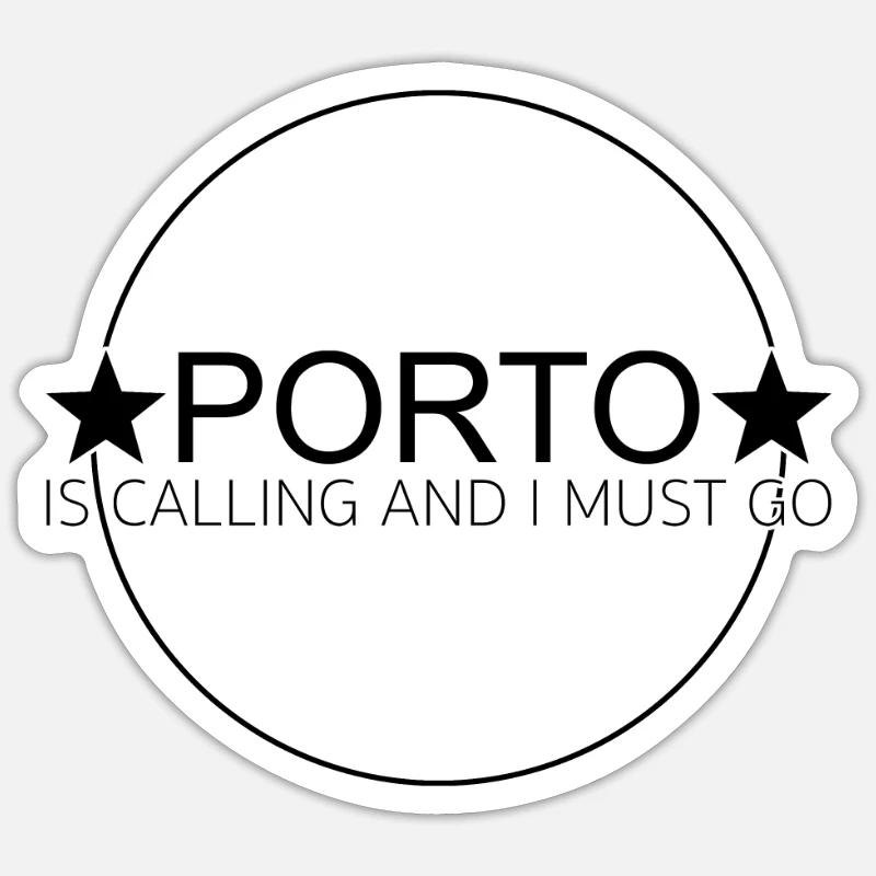 Porto Spruch - Sticker Größe S (10 x 10 cm) - Mattweiß