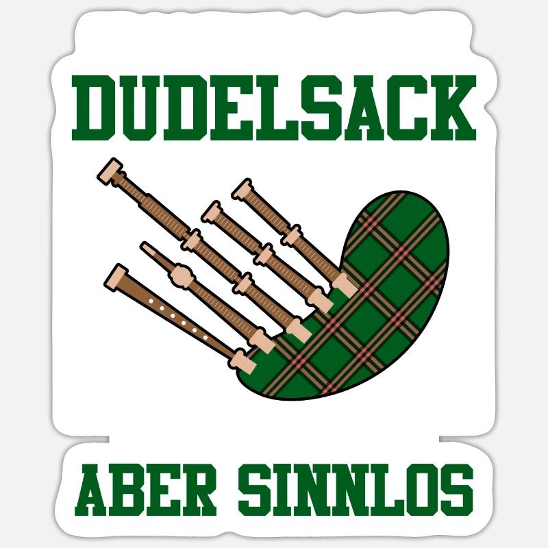 Möglich aber sinnlos Leben ohne Dudelsack Sticker Größe S (10 x 10 cm)