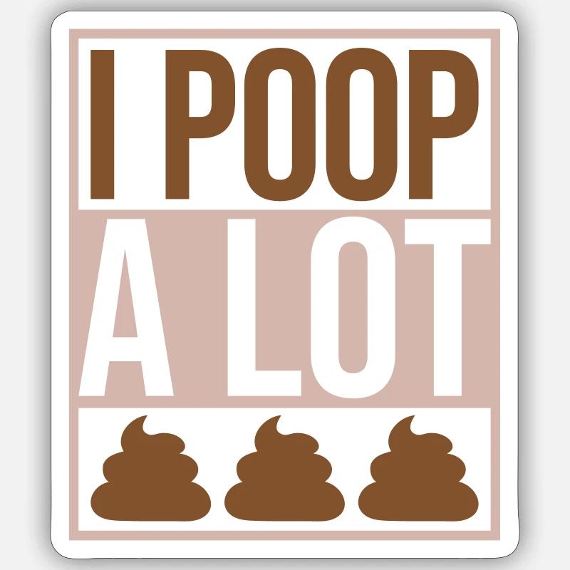 Je fais beaucoup caca - Sticker taille S (10 x 10 cm) - blanc mat