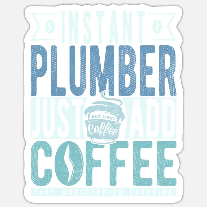 Dicton de café plombier - Sticker taille S (10 x 10 cm) - blanc mat