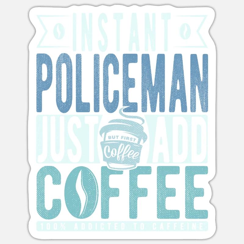 Café de policier disant - Sticker taille S (10 x 10 cm) - blanc mat