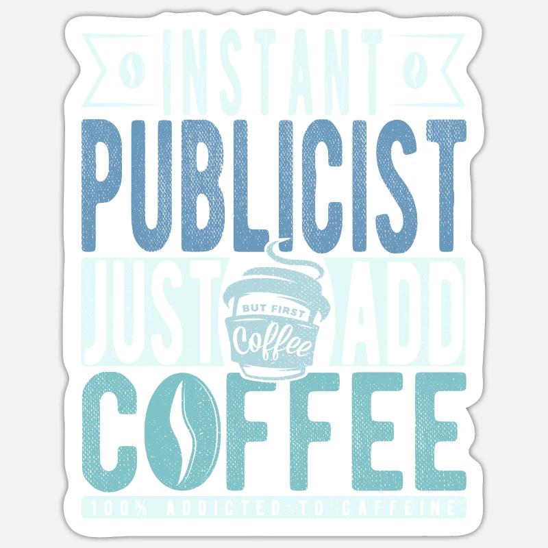 Publiciste Kaffee Spruch - Sticker taille S (10 x 10 cm) - blanc mat