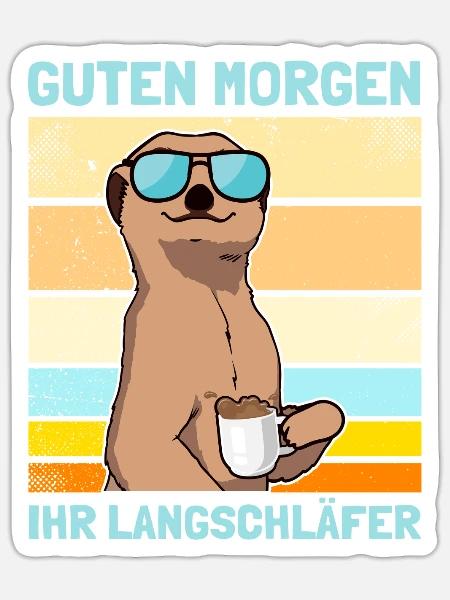 Erdmännchen Kaffee Kaffeeliebhaber Kaffeetrinker - Sticker Größe S (10 x 10 cm) - Mattweiß