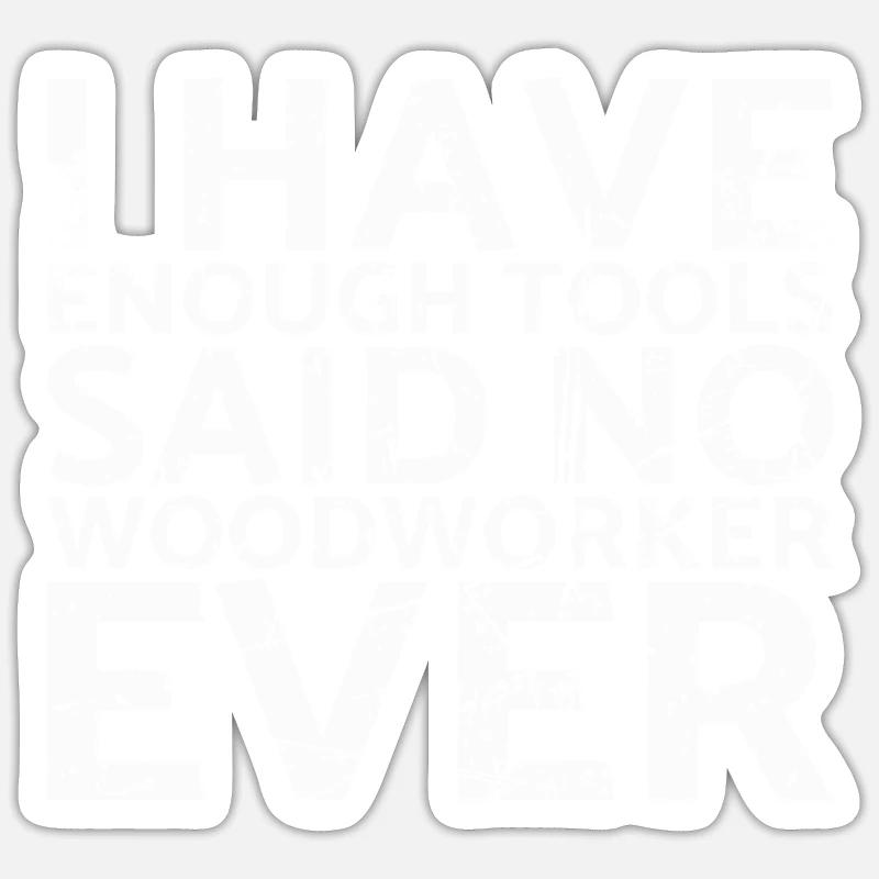 J’ai suffisamment d’outils pour lesquels aucun - Sticker taille S (10 x 10 cm) - blanc mat