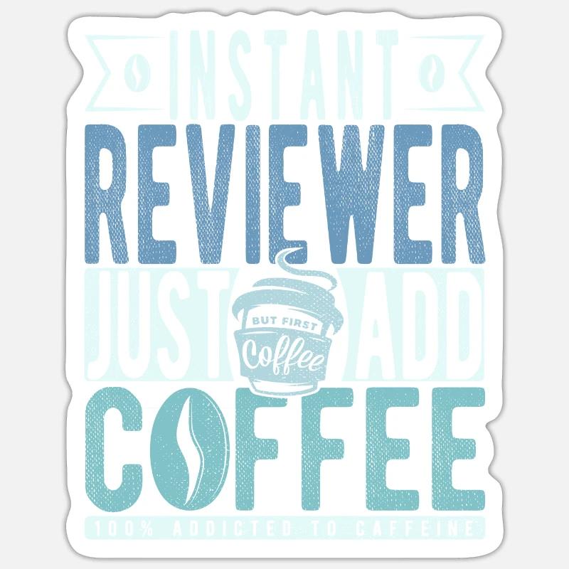 Citation de café de l’évaluateur Sticker taille S (10 x 10 cm)